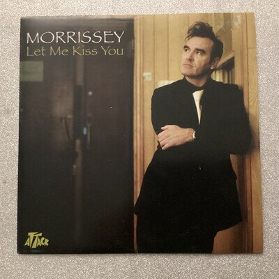 Morrissey 7" Vinyl Single”Let Me Kiss You”Attack Records P/SL 2004 The Smiths A1