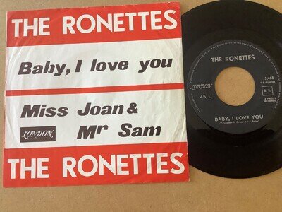 THE RONETTES - BABY, I LOVE YOU / MISS JOAN & MR SAM - BELGIUM 7”on LONDON 5468