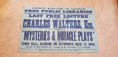 Last free lecture by Charles Walters on"Mysteries and Miracle plays Oldham 1894