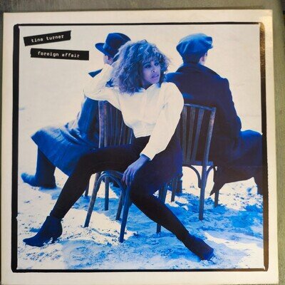 Tina Turner - Foreign Affair - Vinyl LP Record Album - 1989 - VG Inner Gatefold
