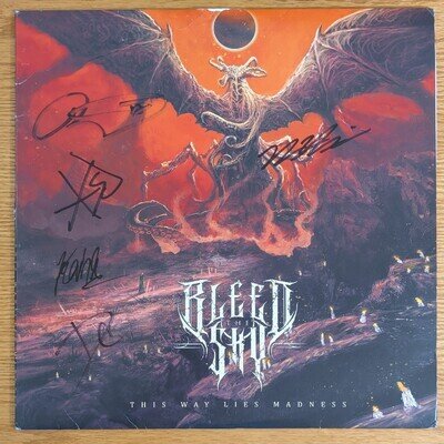 BLEED THE SKY – THIS WAY LIES MADNESS - SIGNED/AUTOGRAPHED - VINYL LP - X21