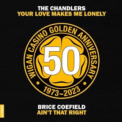 Chandlers/Brice Coefield Your Love Makes Me Lonely/Ain't That Right (Vinyl)