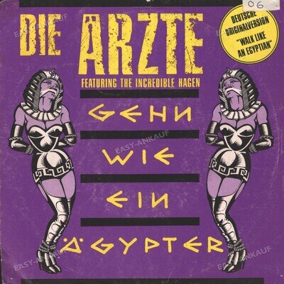 Die Ärzte Feat. The Incredible Hagen - Gehn Wie Ein Ägypter GER 7" 1987 ´