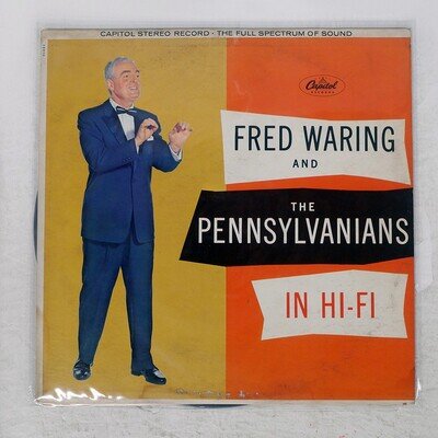 FRED WARING & THE PENNSYLVANIANS IN HI-FI CAPITOL SW845 US VINYL LP