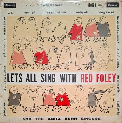 Let's All Sing With RED FOLEY mono vinyl LP Brunswick (LAT8343)