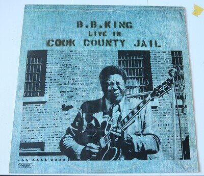 B B King....Live in Cook County Jail