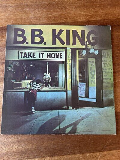 B.B. King Vinyl LP Take it Home 1979
