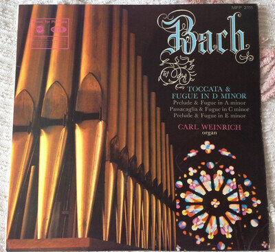 Johann Sebastian Bach - Carl Weinrich - Toccata & Fugue In D Minor (Vinyl) LP
