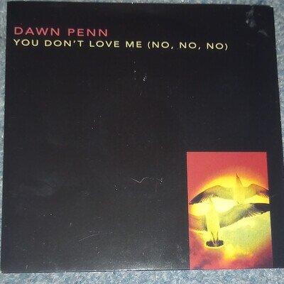 Dawn Penn You Don't Love Me No No No 7 Inch Vinyl UK 1994