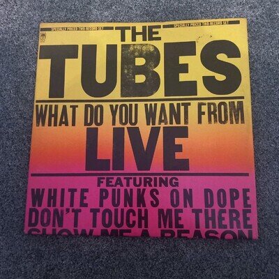 The TUBES - What Do You Want From Live 2 - Vinyl LP NICE CONDITION