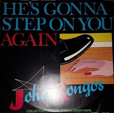 John Kongos - He's Gonna Step On You Again - UK 12" Vinyl - 1979 - Cube Records