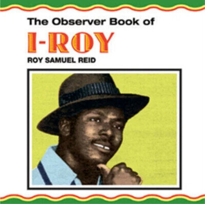I-Roy The Observer Book of I-Roy (Vinyl) 12" Album LP *NEW/SEALED*