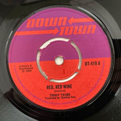 Tony Tribe - Red Red Wine - 7” Vinyl Downtown Rudies - Blues - Play Graded VG+