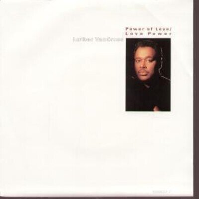 Luther Vandross Power of Love/Love Power 7" vinyl Netherlands Epic 1991 in pic