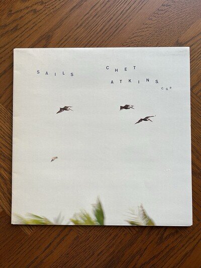 CHET ATKINS C.G.P-SAILS-LP-VINYL-CBS RECORDS 450504 1-RARE