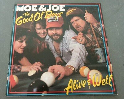Moe Bandy & Joe Stampley - The Good Ol' Boys - Alive And Well (LP, Album)