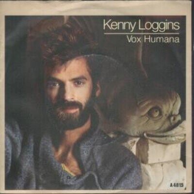 Kenny Loggins Vox Humana 7" vinyl UK Cbs 1985 B/w love will follow pic sleeve