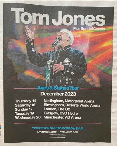 Tom Jones Live Tour Dates 2023 Newspaper Ad Advert Poster 14x11”- ROLLED IN TUBE