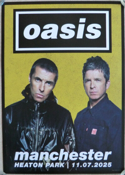 Oasis Official Live'25 Poster 11th July Manchester Heaton Park - Near new