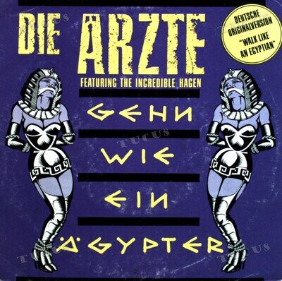 Die Ärzte Feat. The Incredible Hagen - Gehn Wie Ein Ägypter 7" (VG/VG-) ´*
