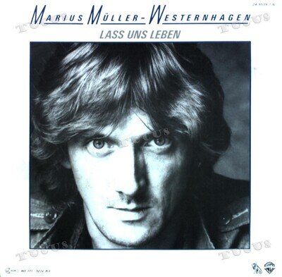 Marius Müller-Westernhagen - Lass Uns Leben 7" (VG/VG) .*