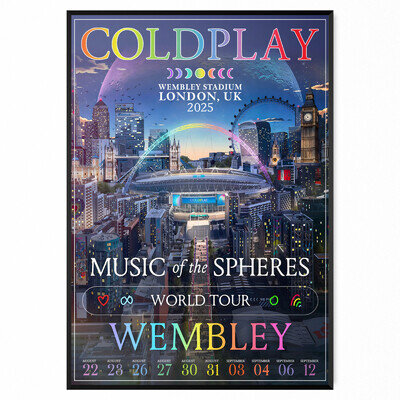 Coldplay Music Of The Spheres Wembley Stadium 2025 Poster A5 A4 A3 A2 A1 For Fan