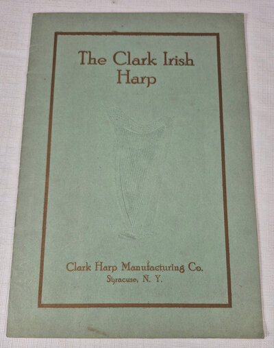 The Clark Irish Harp Catalog Booklet Early 1900's Illustrated