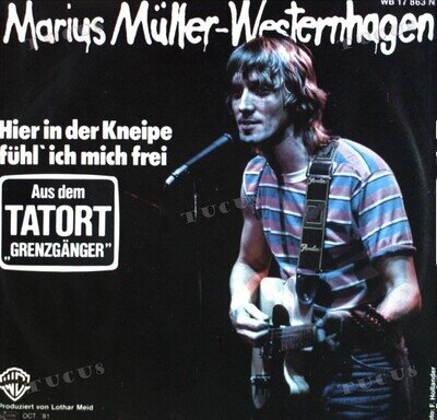 Marius Müller-Westernhagen - Hier In Der Kneipe Fühl Ich Mich Frei 7" (VG) .*