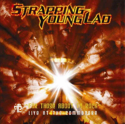 STRAPPING YOUNG LAD - FOR THOSE ABOOT TO ROCK - LIVE 2LP Vinyl NEW *B-STOCK*