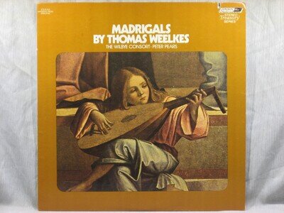 Madrigals by Thomas Weelkes - Wilbye Consort, Peter Pears - London STS 15165
