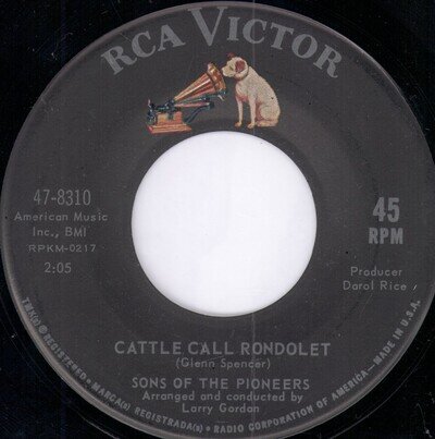 Sons of the Pioneers Cattle Call Rondolet / Crazy Arms 7" vinyl USA Rca Victor