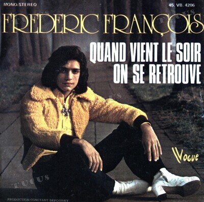 Frederic François - Quand Vient Le Soir On Se Retrouve 7in 1973 (VG/VG) .*