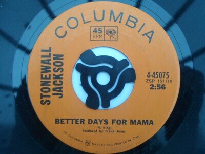 Stonewall Jackson Better Days For Mama 7" Columbia 445075 EX 1970s Canadian p...