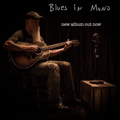 Seasick Steve Blues In Mono Vinyl LP 2021 NEW