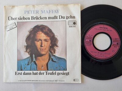 Peter Maffay - Über Sieben Brücken Mußt Du Gehn 7'' Vinyl Germany