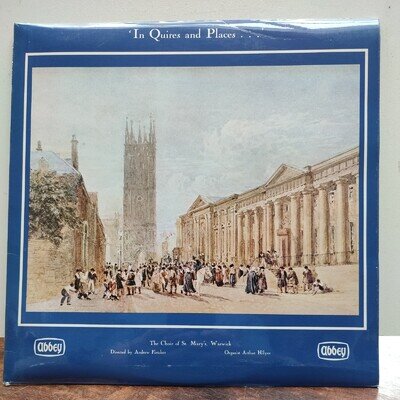 In Quires and Places No 19~Choir St Mary's Warwick~1976~Abbey LPB769~Nr Mint