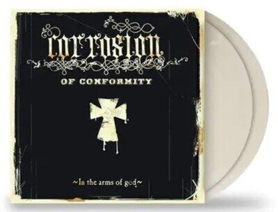 Corrosion Of Conformity In The Arms Of God (Vinyl)