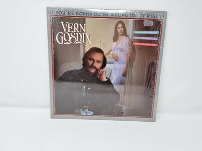 Vern Gosdin - If You're Gonna Do Me Wrong (Do It Right) Vinyl LP