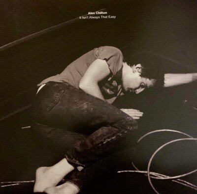 Original 2019 7" Single ALEX CHILTON Of BIG STAR It Isn't Always That Easy MINT