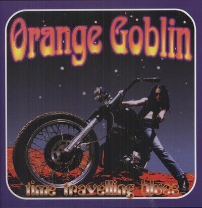 Orange Goblin - Time Travelling Blues [VINYL]