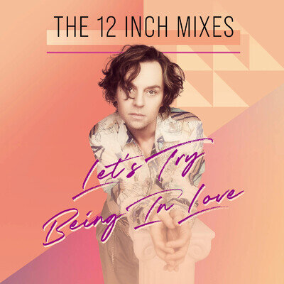 Darren Hayes | Let's Try Being In Love - The 12 Inch Mixes | 12"