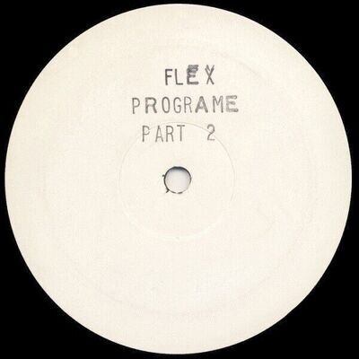 Flex (aka Cool Hand Flex) - Programe 2 - I.E Records - 1991 Breakbeat 4 track EP