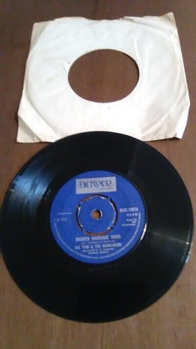 Big Tom & The Mainliners: Broken Marriage Vows 7" Vinyl Single - 1249/25