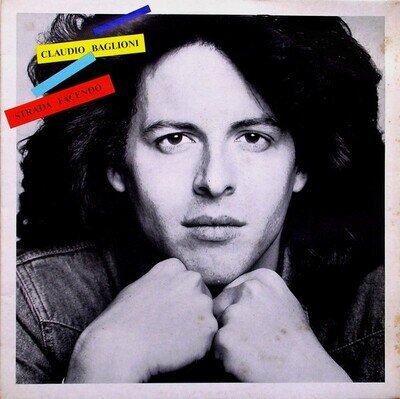 Claudio Baglioni - Strada Facendo - Used Vinyl Record - W5628z
