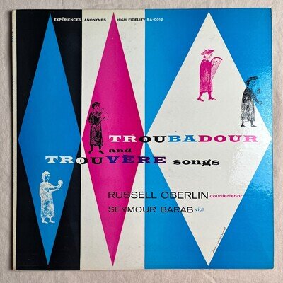 OBERLIN/BARAB Troubadour & Trouvere Songs 1957 Experiences Anonymes EA-0012 VG+