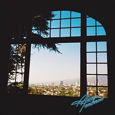 Best Coast - Always Tomorrow - New Vinyl Record 12 INCH RECORD - X99z