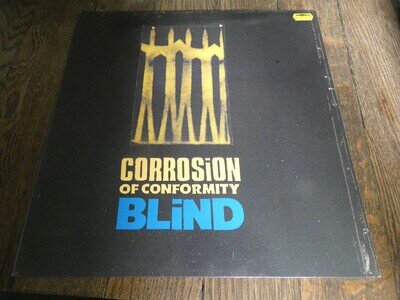 CORROSION OF CONFORMITY - BLIND - + INNER - 1991 - MISS SPELT NAME - VG++