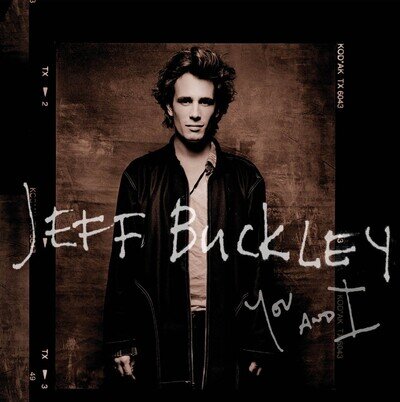 Jeff Buckley You & I (Vinyl) 12" Album