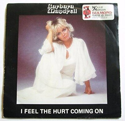 Barbara Mandrell - 7" UK 45 - I Feel The Hurt Coming On - 1977 - MCA 765 - EX/VG