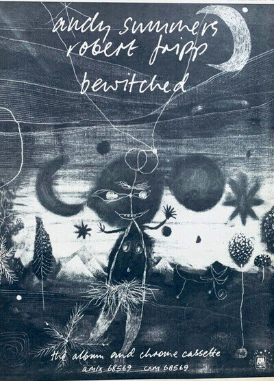 ANDY SUMMERS The Police ROBERT FRIPP King Crimson 1984 POSTER ADVERT BEWITCHED